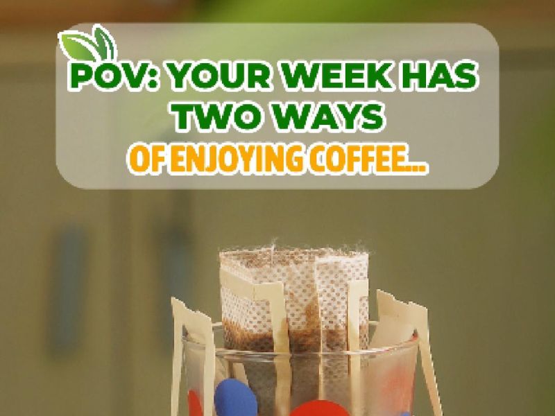 Coffee To Start The Workday, Coffee To Enjoy A Slow Weekend
